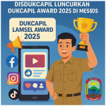 Desa Lampung Selatan Adu Kreativitas! Disdukcapil Luncurkan Dukcapil Award 2025 di Medsos