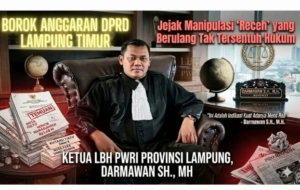 Temuan DPRD Lampung Timur Diduga Mengarah Korupsi, Pola Penyimpangan Anggaran Berulang Sejak 2022