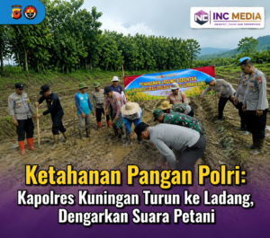 Ketahanan Pangan Polri: Sinergi Polisi dan Petani Kuningan Perkuat Produksi Pangan Nasional