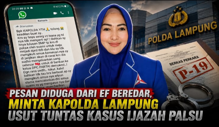 Ijazah Palsu DPRD: Pesan Diduga dari Eli Fitriyana Beredar, Minta Kapolda Lampung Usut Tuntas Seluruh Rangkaian Perkara