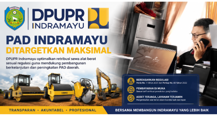 PAD Indramayu Ditargetkan Maksimal, DPUPR Optimalkan Retribusi Sewa Alat Berat