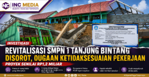 Revitalisasi SMPN 1 Tanjung Bintang Disorot, Dugaan Ketidaksesuaian Proyek Rp1,2 Miliar Jadi Sorotan