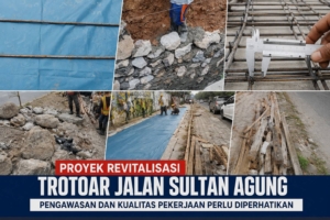 Proyek Revitalisasi Trotoar Sultan Agung Disorot, Dinas PU Diminta Buka Hasil Pemeriksaan