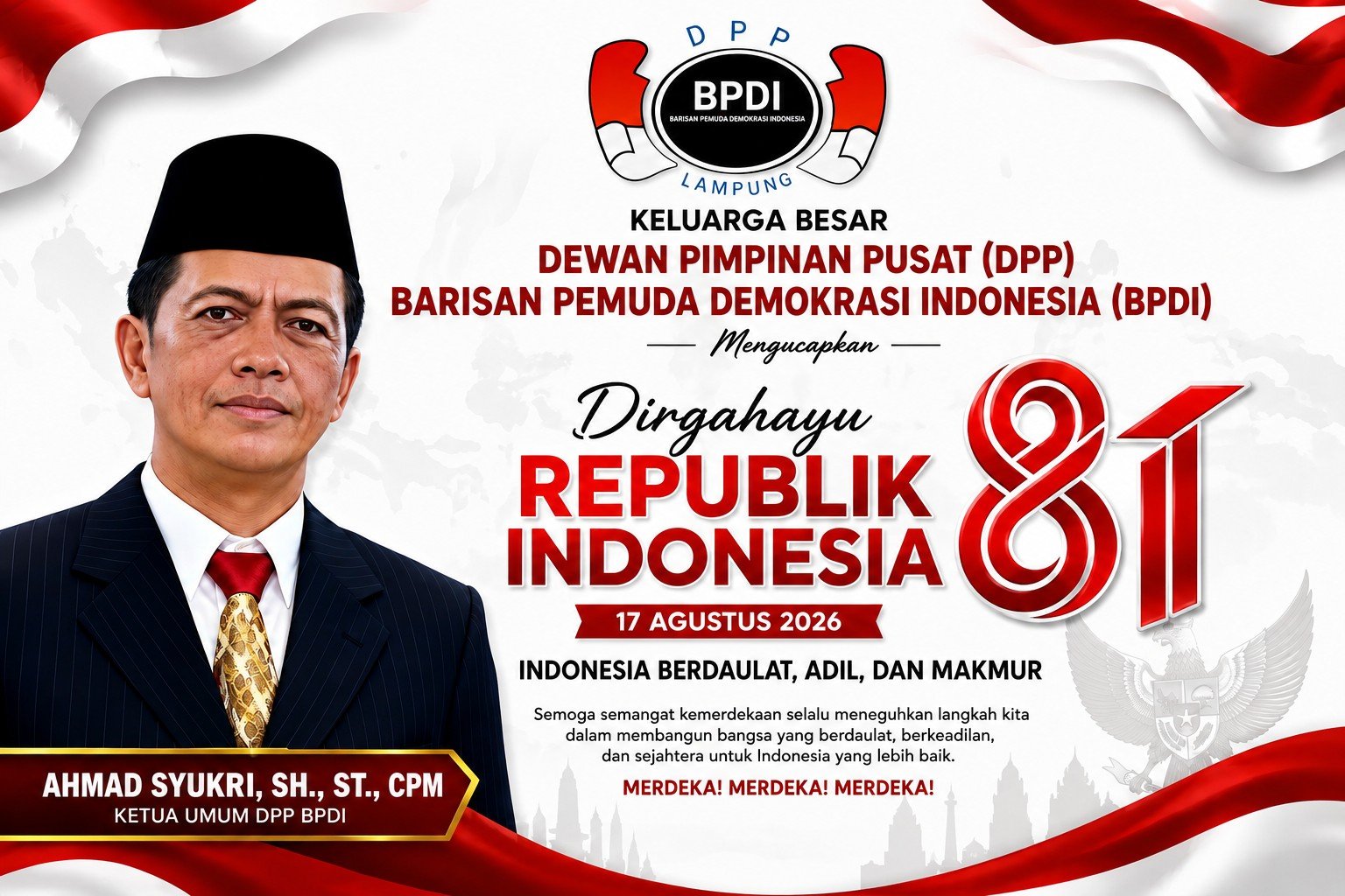 Ketum DPP BPDI Ajak Masyarakat Kibarkan Bendera Merah Putih Selama Agustus, Wujudkan Semangat Indonesia Berdaulat, Adil, dan Makmur