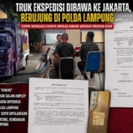 Syaefudin Terkatung-katung di Lampung, Truk Ekspedisi Masih Berada di Polda Lampung