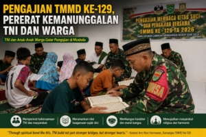 Pengajian TMMD Ke-129, Pererat Kemanunggalan TNI dan Warga Lewat Pembinaan Spiritual