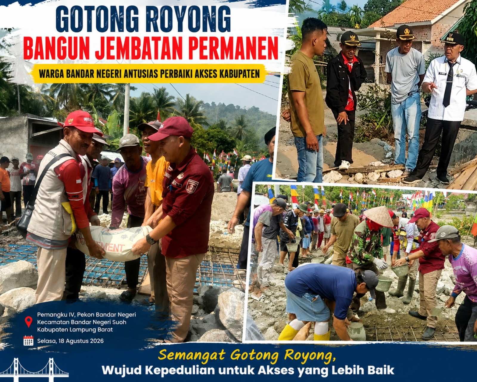 Warga Bandar Negeri Antusias Gotong Royong Bangun Jembatan Permanen