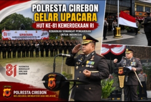 Polresta Cirebon Gelar Upacara HUT ke-81 Kemerdekaan RI, Perkuat Semangat Pengabdian